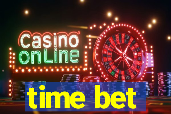 time bet
